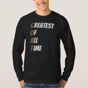 Goat greatest of all time T-Shirt