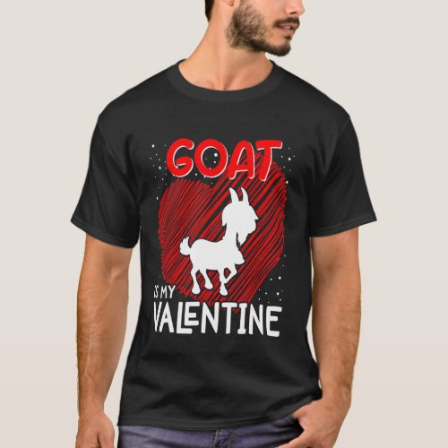 Goat Is My Valentine Animal Lover Zookeeper T_Shirt