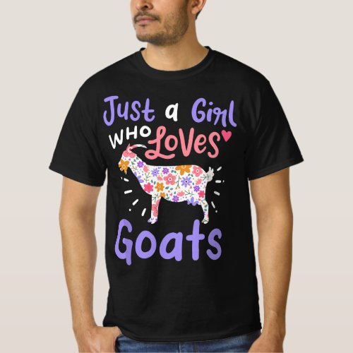 Goat Just A Girl Who Loves Goats Gift for Goat Lov T_Shirt