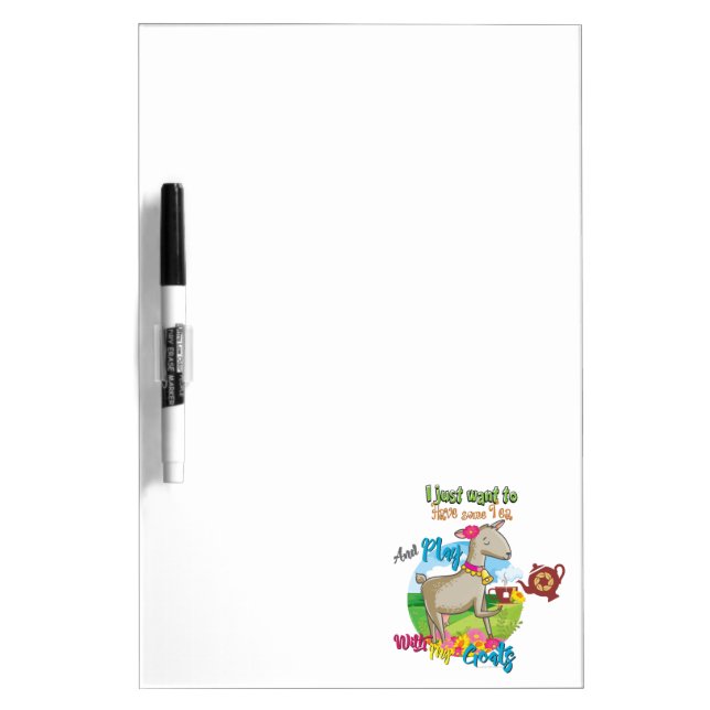 GOAT | Just Want to Have Some Tea Play With Goats Dry Erase Board (Front)