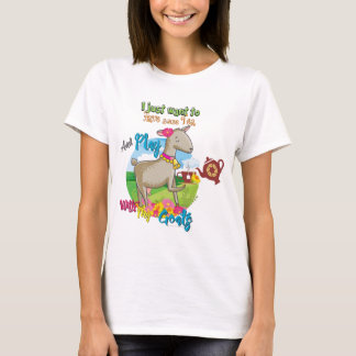 GOAT | Just Want to Have Some Tea Play With Goats T-Shirt