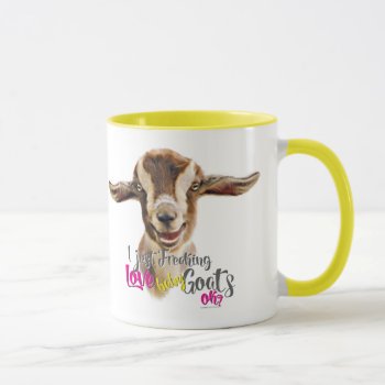 Goat Love | I Just Freaking Love Baby Goats Ok Mug by getyergoat at Zazzle