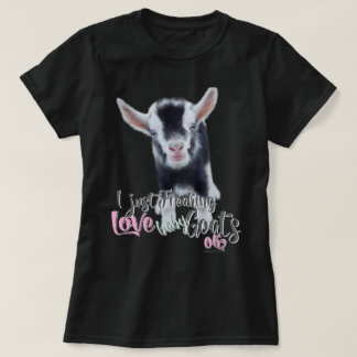 GOAT LOVER | I Just Freaking LOVE Baby Goats OK T-Shirt