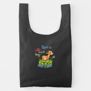 GOAT Lover Just a Goat GetYerGoat™ Reusable Bag
