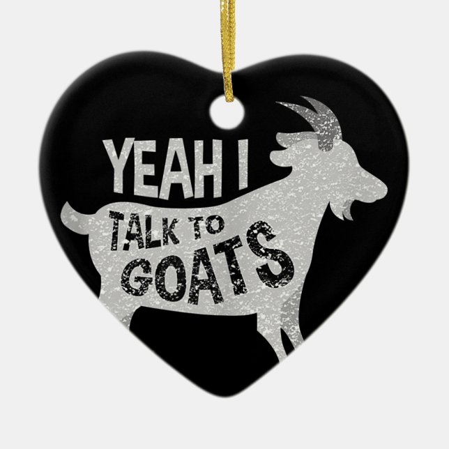 Goat Lovers Goat Joke Gift Ceramic Ornament (Front)