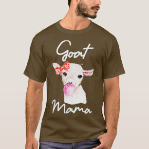 Goat Mama Shirt Pygmy Nubian Nigerian Dwarf Goat