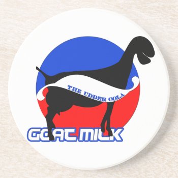Goat Milk  Coaster by getyergoat at Zazzle