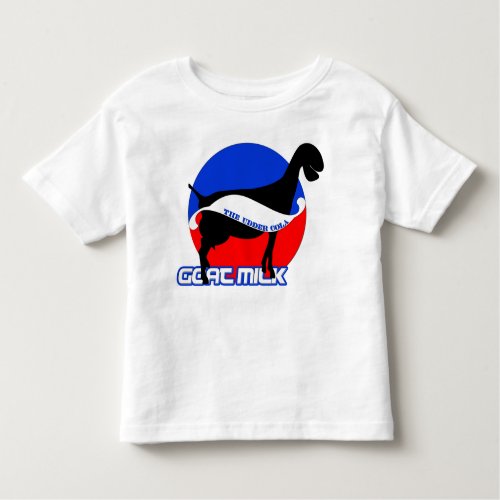 Goat Milk Toddler T_shirt