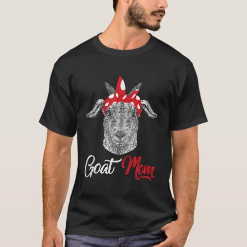 Goat Mom Mama Mother Animal Pet Farm MotherS Day T_Shirt