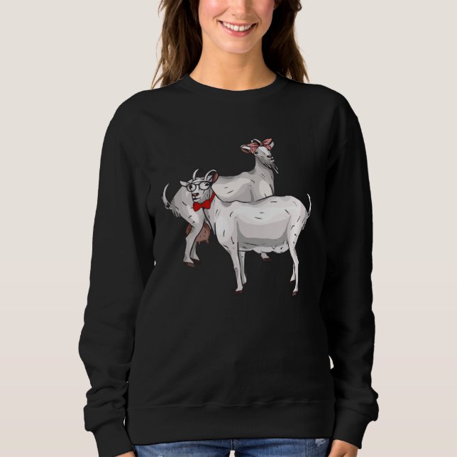 Goat Pair Goat Couple Goat Goat Farm Sweatshirt (Front)