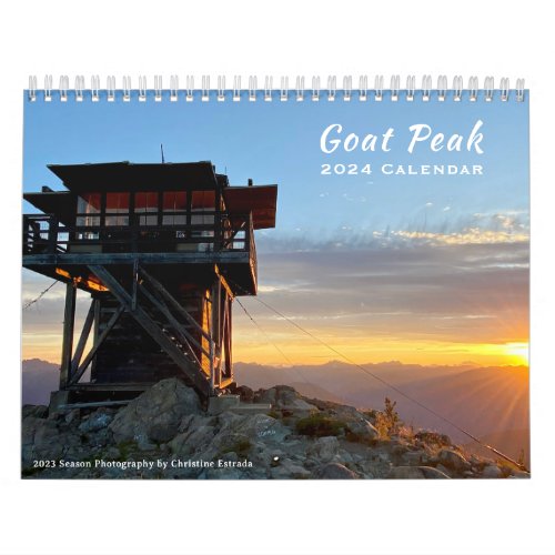 Goat Peak Fire Lookout _ 2024 Calendar