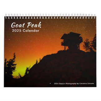 Goat Peak Fire Lookout - 2025 Calendar