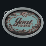 Goat Power Belt Buckle<br><div class="desc">Show it off!</div>
