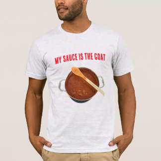 GOAT sauce T-Shirt