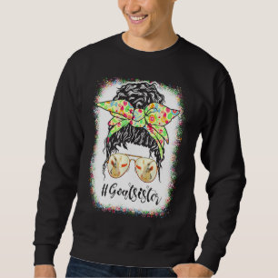 Goat Sister Messy Bun Life Hair Glasses For Mother Sweatshirt