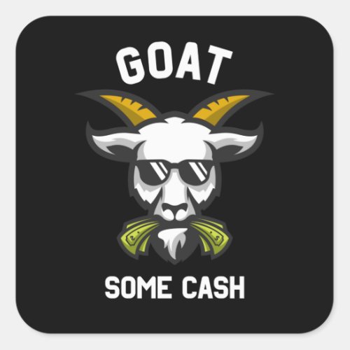 Goat Some Cash Funny Goat Billy Glasses With Money Square Sticker