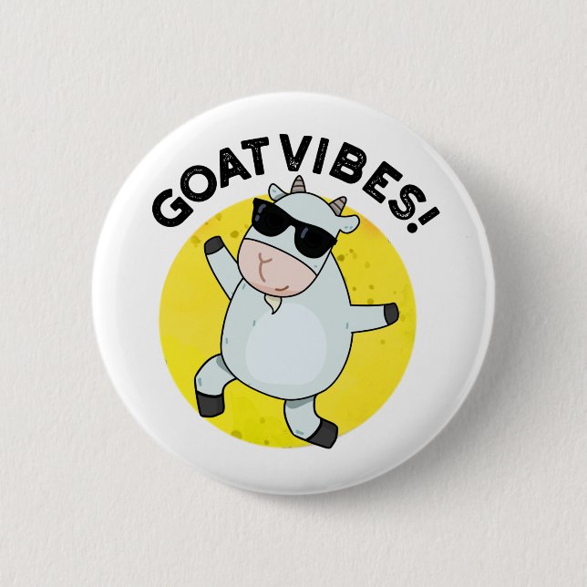 Goat Vibes Funny Animal Pun Button (Front)