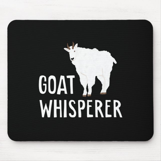 Goat Whisperer  Funny Goat Farm Tshirt  Pet Goat Mouse Pad (Front)
