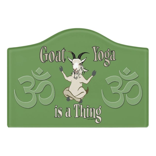 Goat Yoga is a Thing | GetYerGoat™ Door Sign (Small Crest Front)