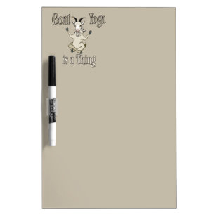 Goat Yoga is a Thing GetYerGoat™ Dry-Erase Board