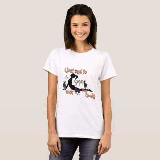 GOAT YOGA | Just Want to Yoga with My Goats T-Shirt