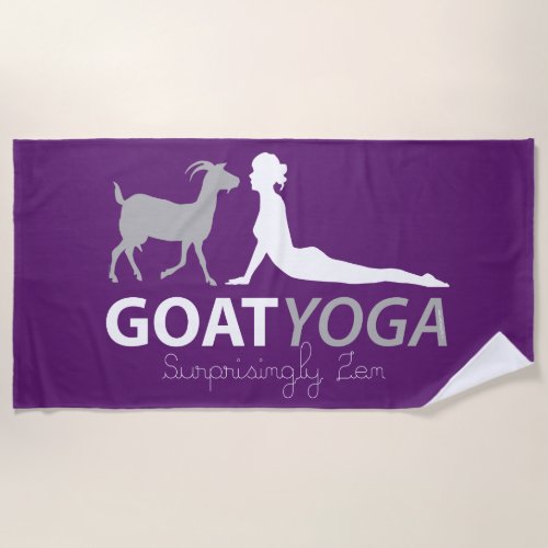 Goat Yoga Surprisingly Zen Beach Towel