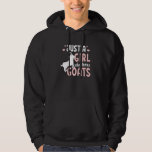 Goats A Girl Loves  Goat Outfit Goat Owner Hoodie<br><div class="desc">Goats A Girl Loves  Goat Outfit Goat Owner</div>