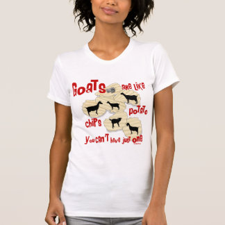 Goats are Like Potato Chips T-Shirt