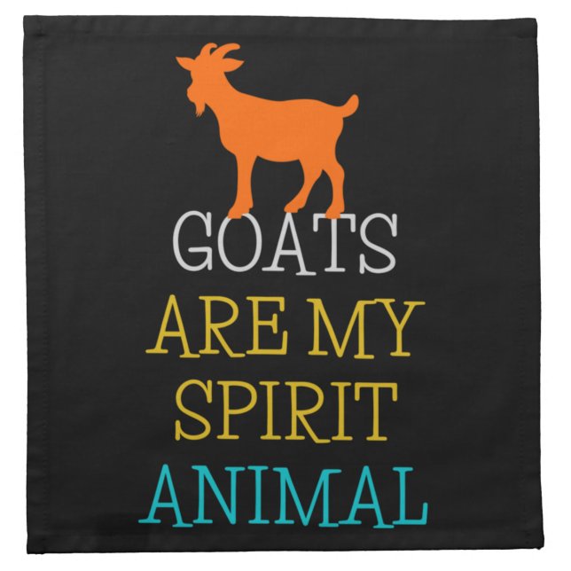 Goats Are My Spirit Animal Funny Gift Goat Lovers Cloth Napkin (Front)