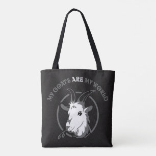 GOATS ARE MY WORLD by TotallyGoatally™ Tote Bag