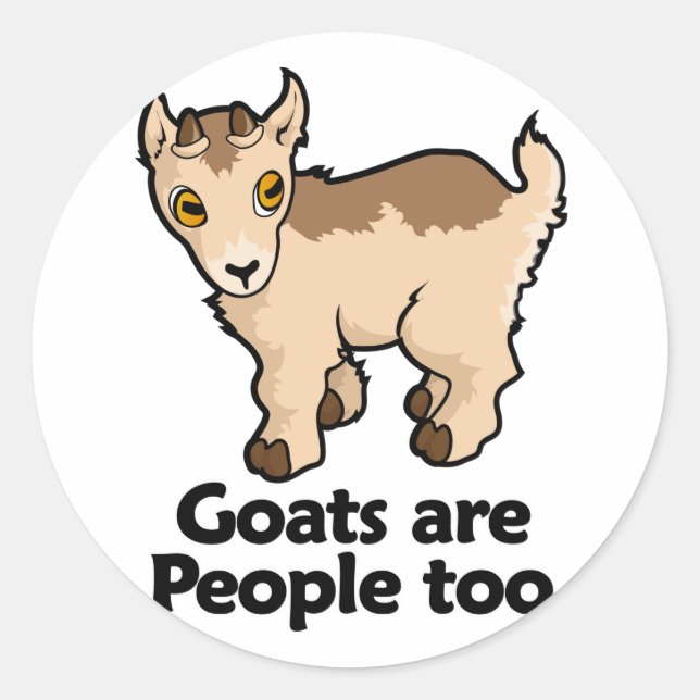 Goats are People too Classic Round Sticker (Front)