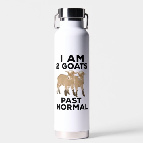Goats _ I Am 2 Goats Past Normal Water Bottle