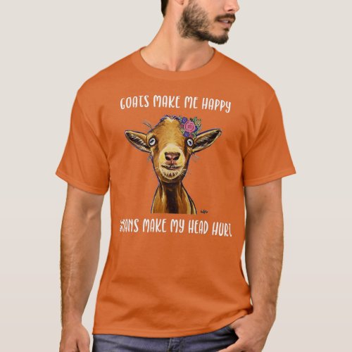 Goats Make me Happy Shirt Goat Lover 