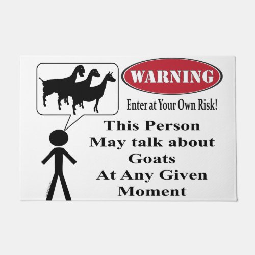 GOATS Warning This Person May Talk About Goats Doormat