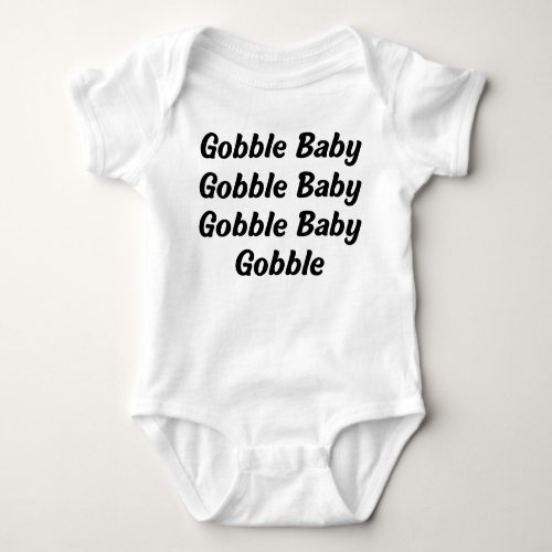 Gobble Baby Thanksgiving Turkey Wobble Themed Baby Bodysuit