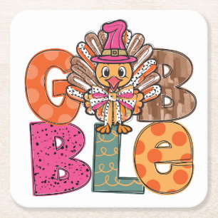 Gobble Funny Thanksgiving Turkey Dinner Fun Square Paper Coaster