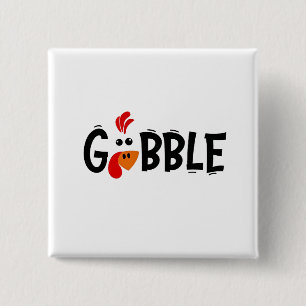 Gobble Funny Thanksgiving Turkey Feast  Button