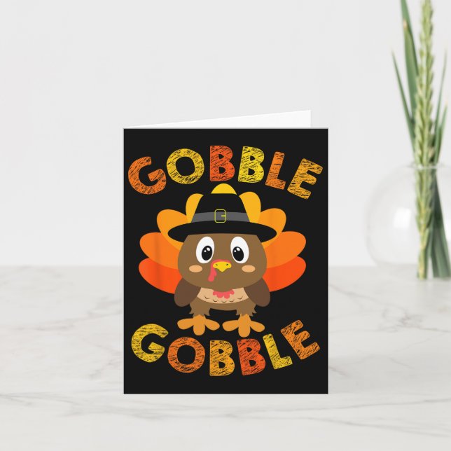Gobble Gifts Thanksgiving S Women Men Toddler Girl Card (Front)