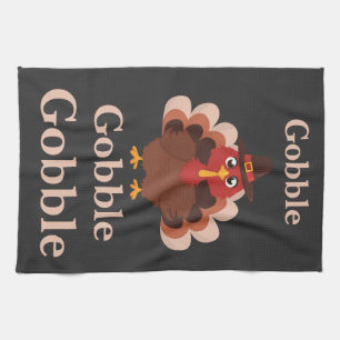 Gobble gobble  Funny  Cute Thanksgiving Turkey  Kitchen Towel