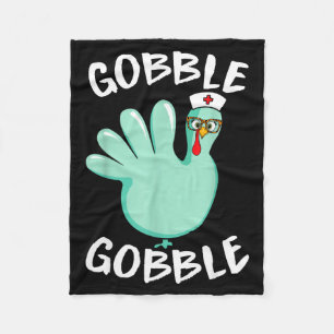 Gobble Gobble Funny Turkey Glove Thanksgiving Nurs Fleece Blanket