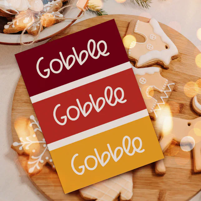 Gobble Gobble Gobble Modern Thanksgiving Holiday Card
