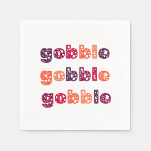 Gobble Gobble Gobble Thanksgiving  Napkins
