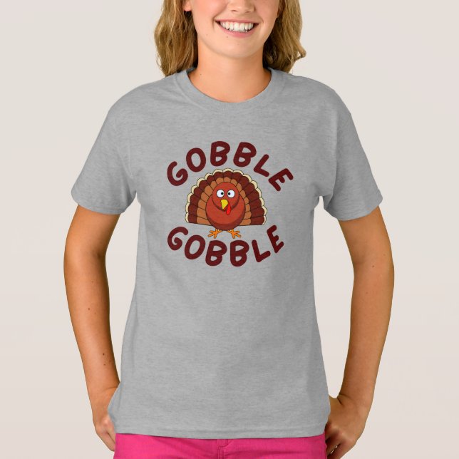 Gobble Gobble Thanksgiving T-Shirt (Front)