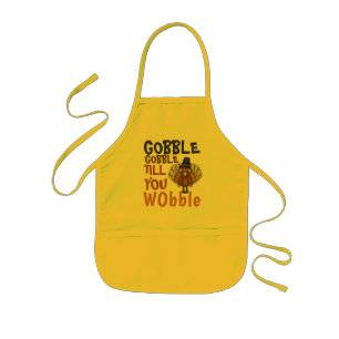 Gobble Gobble Till You Wobble Custom Thanksgiving Kids' Apron