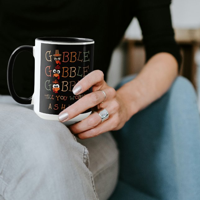 Gobble Gobble Till You Wobble Funny Thanksgiving Mug (Creator Uploaded)
