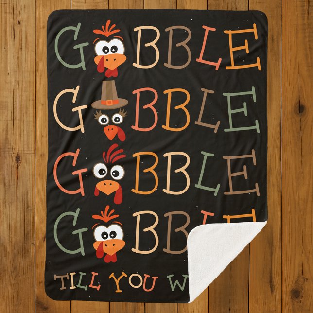 Gobble Gobble Till You Wobble Funny Thanksgiving Sherpa Blanket (Creator Uploaded)