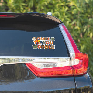Gobble Gobble Till You Wobble Funny Thanksgiving Sticker