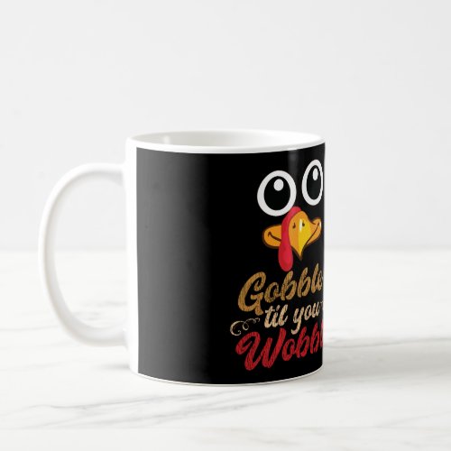 Gobble Gobble Turkey Face Thanksgiving Costume Paj Coffee Mug