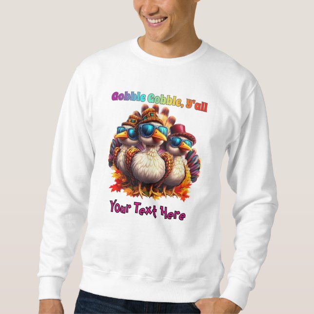 Gobble Gobble Y'all Funky Retro Thanksgiving Sweatshirt (Front)