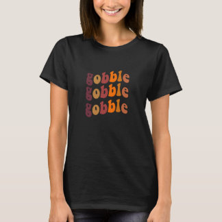 gobble T-Shirt